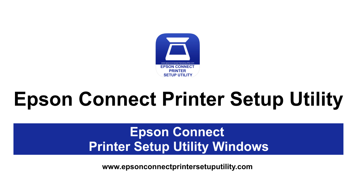 Epson Connect Printer Setup Utility Windows